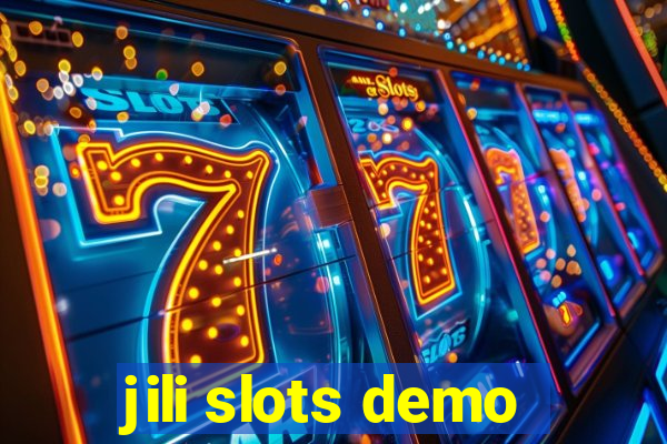 jili slots demo